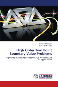 High Order Two Point Boundary Value Problems