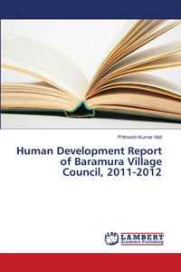 Human Development Report of Baramura Village Council, 2011-2012