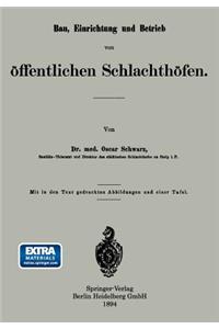 Bau, Einrichtung und Betrieb von öffentlichen Schlachthöfen