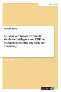 Relevanz von Transparenz für die Wettbewerbsfähigkeit von KMU der Bekleidungsindustrie und Wege zur Umsetzung