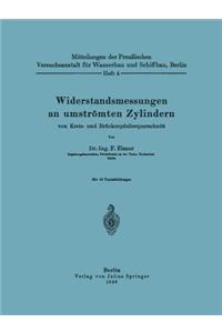 Widerstandsmessungen an Umströmten Zylindern Von Kreis- Und Brückenpfeilerquerschnitt