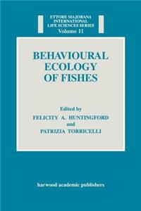 Behavioural Ecology of Fishes