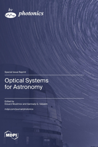 Optical Systems for Astronomy