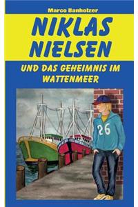 Niklas Nielsen und das Geheimnis im Wattenmeer