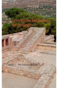 Griechische Mythologie für Anfänger