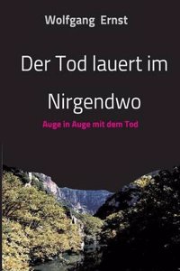 Der Tod Lauert Im Nirgendwo
