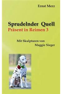 Sprudelnder Quell