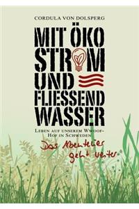 Mit Ökostrom und fließend Wasser