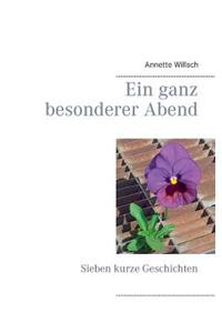 Ein ganz besonderer Abend