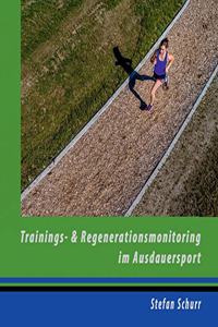 Trainings- und Regenerationsmonitoring im Ausdauersport