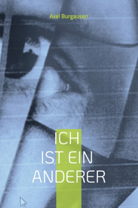 Ich ist ein Anderer