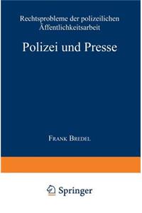 Polizei und Presse
