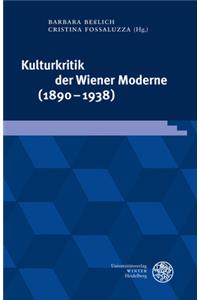 Kulturkritik Der Wiener Moderne (1890-1938)