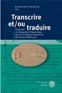 Transcrire Et/Ou Traduire
