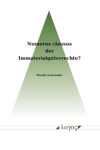 Numerus Clausus Der Immaterialguterrechte?
