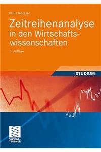 Zeitreihenanalyse in den Wirtschaftswissenschaften