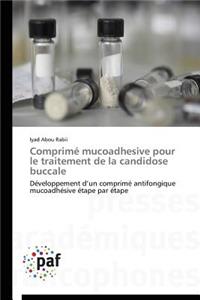 Comprimé Mucoadhesive Pour Le Traitement de la Candidose Buccale