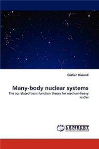 Many-Body Nuclear Systems