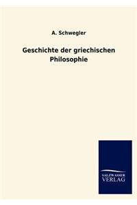 Geschichte der griechischen Philosophie