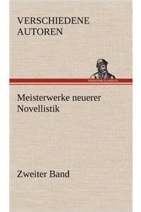 Meisterwerke Neuerer Novellistik