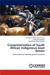 Cryopreservation of South African Indigenous Goat Semen
