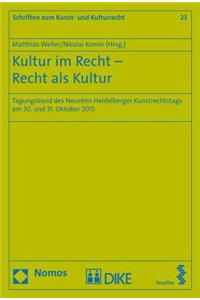 Kultur Im Recht - Recht ALS Kultur