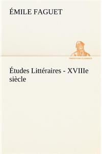 Études Littéraires - XVIIIe siècle.