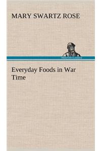 Everyday Foods in War Time