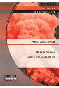 Hooliganismus