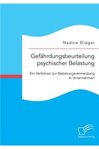 Gefährdungsbeurteilung psychischer Belastung