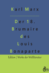 achtzehnte Brumaire des Louis Bonaparte