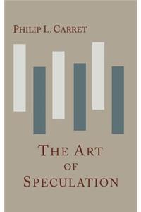 The Art of Speculation