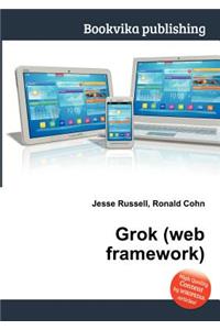 Grok (Web Framework)