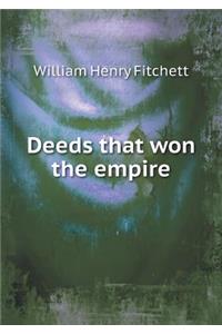 Deeds That Won the Empire