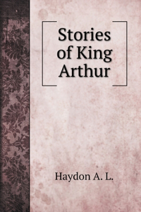 Stories of King Arthur