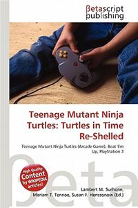 Teenage Mutant Ninja Turtles