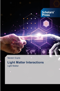 Light Matter Interactions