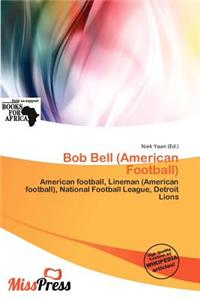 Bob Bell (American Football)