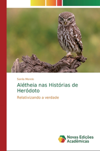 Alétheia nas Histórias de Heródoto