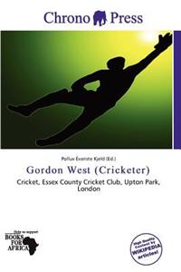 Gordon West (Cricketer)