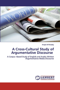 Cross-Cultural Study of Argumentative Discourse