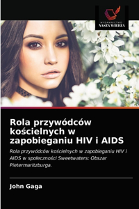 Rola przywódców koscielnych w zapobieganiu HIV i AIDS