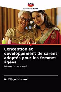 Conception et développement de sarees adaptés pour les femmes âgées