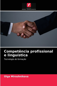 Competência profissional e linguística
