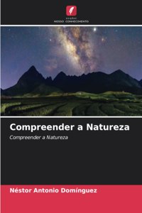 Compreender a Natureza