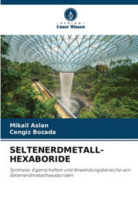 Seltenerdmetall- Hexaboride