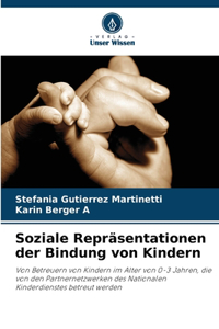 Soziale Repräsentationen der Bindung von Kindern