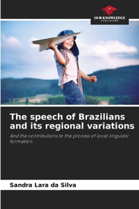 speech of Brazilians and its regional variations