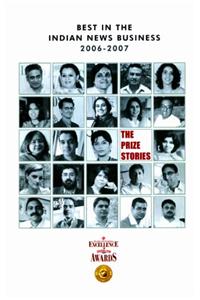 The Prize Stories: Best in the Indian News Business 2008-2009
