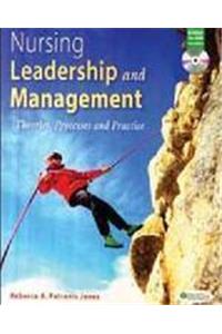 Nursing Leadership and Management: Theories, Processes & Practice (With Cd-Rom)